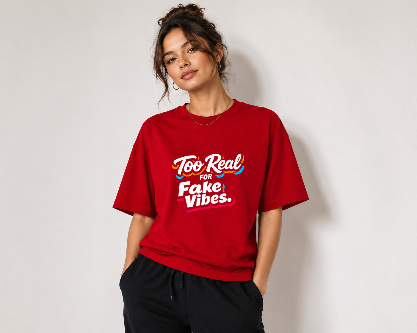 Too Real for Fake Vibes Graphic Unisex  Oversized Classic T-Shirt