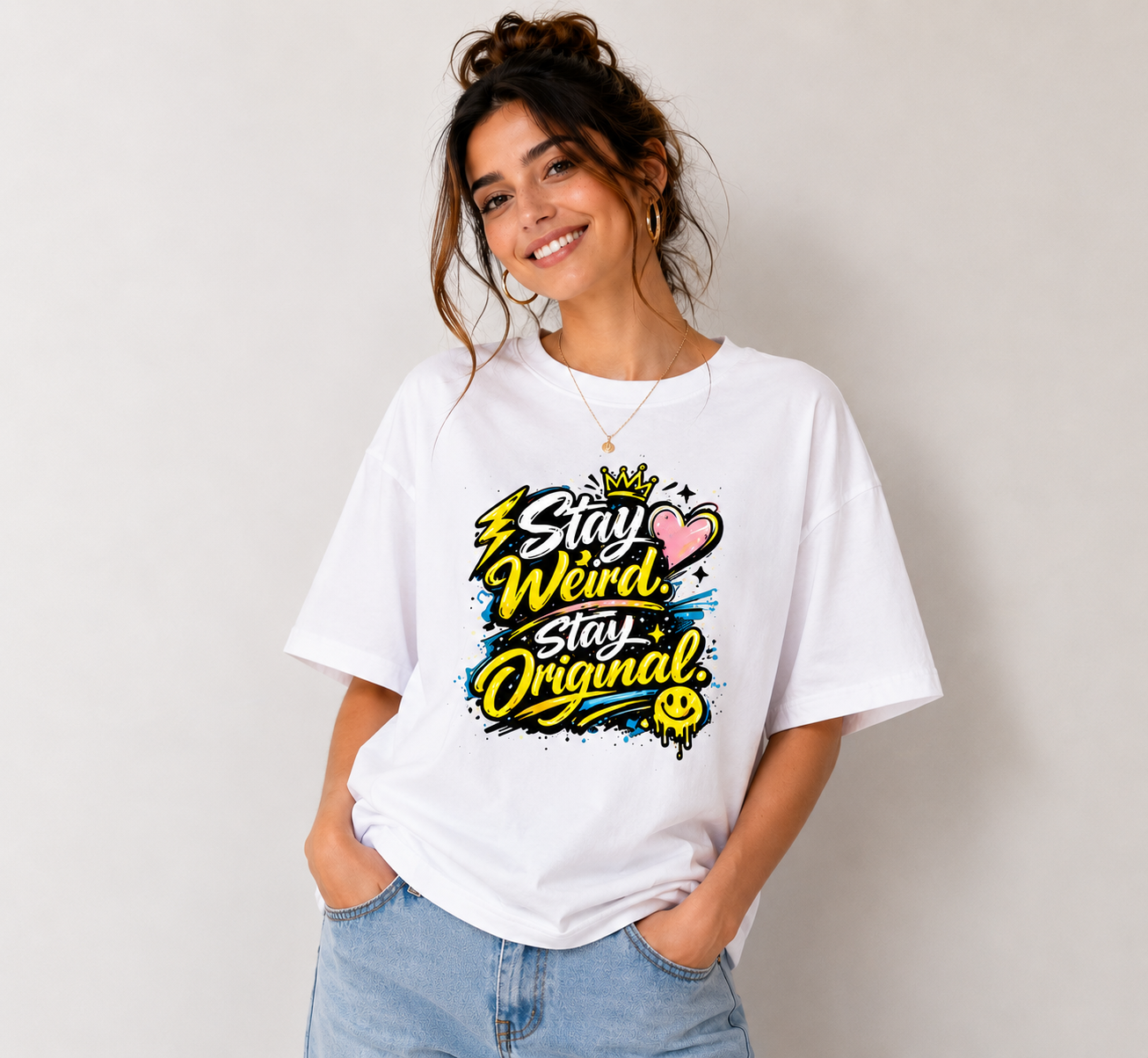 Stay Weird Stay Original Graphic Streetwear  Unisex Oversized T-Shirt