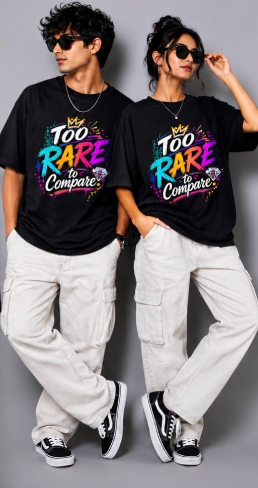 Too Rare to Compare Graphic Streetwear  Unisex Oversized T-Shirt