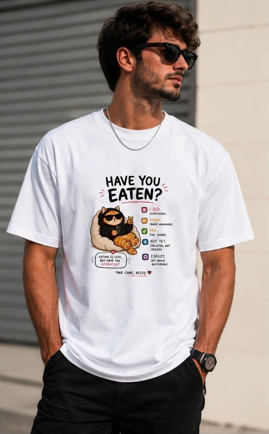 Have You Eaten? Oversized White Cute Graphic T-Shirt for UNISEX